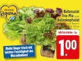Ballensalat Trio-Mix im EDEKA Prospekt Ballensalat Trio-Mix von Von Herzen Regional im aktuellen EDEKA Prospekt für 1,00 €