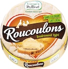 Promo FROMAGE PASTEURISE ROUCOULONS FROMAGERIE MILLERET à 1,76 € dans le catalogue Super U à Briey