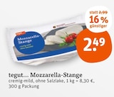 Mozzarella-Stange Angebote von tegut... bei tegut Ingolstadt für 2,49 €