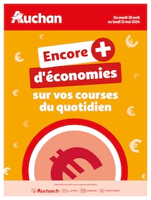 Prospectus Auchan Hypermarché à Puymoyen, "Encore + d'économies sur vos courses du quotidien", 13 pages de promos valables du 30/04/2024 au 13/05/2024