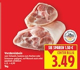 Vordereisbein für 3,49 € bei E center im Angebot Vordereisbein im aktuellen E center Prospekt