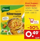 Suppenliebe Suppe Angebote von Knorr bei Netto Marken-Discount Solingen für 0,49 €