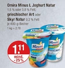Minus L Joghurt Natur griechischer Art oder Skyr Natur von Omira im aktuellen V-Markt Prospekt für 1,11 €