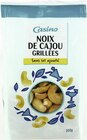 Noix de Cajou Grillées Sans Sel Ajouté - CASINO dans le catalogue Géant Casino