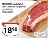 Rinderkotelett im Angebot bei GLOBUS in Bad Kreuznach Rinderkotelett Angebote von GLOBUS bei GLOBUS Bad Kreuznach für 18,90 €