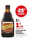 Biere brune Kasteel Donker 11° à Super U dans Birac-sur-Trec Biere brune Kasteel Donker 11° à Super U dans Birac-sur-Trec