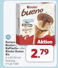 Ferrero Rocher-, Raffaello- oder Kinder Bueno Eis im Angebot bei combi in Bremen Ferrero Rocher-, Raffaello- oder Kinder Bueno Eis Angebote von Ferrero bei combi Bremen für 2,79 €
