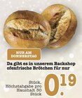 Ofenfrische Brötchen im Angebot bei E center in Baden-Baden Ofenfrische Brötchen Angebote bei E center Baden-Baden für 0,19 €