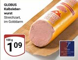 Aktuelles Kalbsleberwurst Angebot bei GLOBUS in Jena ab 1,09 €