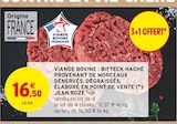 Promo VIANDE BOVINE : BIFTECK HACHÉ, PROVENANT DE MORCEAUX, DÉNERVÉS, DÉGRAISSÉS,ÉLABORÉ EN POINT DE VENTE (#) à 16,50 € dans le catalogue Intermarché à Warmeriville