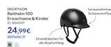 Reithelm 100 Erwachsene & Kinder von DECATHLON im aktuellen Decathlon Prospekt