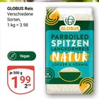 Aktuelles Reis Angebot bei GLOBUS in Leipzig ab 1,99 €