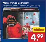 Eis Dessert Angebote von Atelier Trompe bei Netto Marken-Discount Kirchheim für 4,99 €