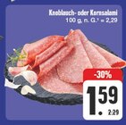 Aktuelles Knoblauch- oder Kornsalam Angebot bei EDEKA in Leipzig ab 1,59 €