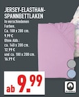 JERSEY-ELASTHAN-SPANNBETTLAKEN Angebote bei Marktkauf Recklinghausen für 9,99 €