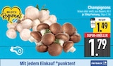 Champignons im Angebot bei EDEKA in Augsburg Champignons Angebote bei EDEKA Augsburg für 1,49 €