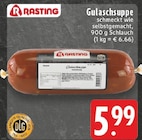 E center Hamm - Gulaschsuppe Angebot im Prospekt Gulaschsuppe bei E center im Hamm Prospekt für 5,99 €