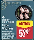 Ganze Wachteln von Gourmet Finest Cuisine für 5,99 € bei ALDI Nord im Angebot Ganze Wachteln von Gourmet Finest Cuisine im aktuellen ALDI Nord Prospekt