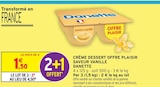 Crème Dessert Offre Plaisir Saveur Vanille - Danette à 3,00 € dans le catalogue Intermarché Super