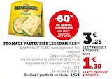 Fromage Pasteurisé - Leerdammer en promo chez U Express Fromage Pasteurisé - Leerdammer dans le catalogue U Express