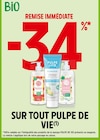 -34% REMISE IMMÉDIATE SUR TOUT PULPE DE VIE à Intermarché dans Sexey-aux-Forges -34% REMISE IMMÉDIATE SUR TOUT PULPE DE VIE à Intermarché dans Sexey-aux-Forges