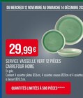 Service vaisselle vert 12 pièces - CARREFOUR HOME en promo chez Supermarchés Match Villeneuve-d'Ascq à 29,99 €