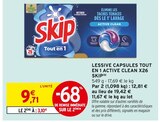 Lessive Capsules Tout en 1 Active Clean X26 - Skip - Intermarché à Charleville-Mézières Lessive Capsules Tout en 1 Active Clean X26 - Skip en promo chez Intermarché Charleville-Mézières à 3,10 €