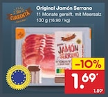 Original Jamón Serrano Angebote bei Netto Marken-Discount Heidelberg für 1,69 €