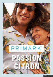 Catalogue Primark "Passion citron", 7 pages, 21/06/2022 - 15/09/2022 Prospectus Primark "Passion citron", 7 pages, 21/06/2022 - 15/09/2022
