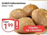 Vollkornbrötchen im Angebot bei GLOBUS in Trier Vollkornbrötchen Angebote von GLOBUS bei GLOBUS Trier für 1,99 €