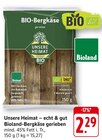 Bioland-Bergkäse gerieben bei EDEKA im St. Leon-Rot Prospekt für 2,29 €