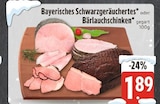 Bayerisches Schwarzgeräuchertes im EDEKA Prospekt Bayerisches Schwarzgeräuchertes von im aktuellen EDEKA Prospekt für 1,89 €