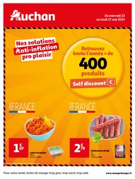 Prospectus Auchan Hypermarché, "Nos solutions Anti-inflation pro plaisir",  pages, 22/05/2024 - 27/05/2024