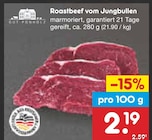 Aktuelle Rindfleisch Angebote bei Netto Marken-Discount in Heidelberg Aktuelles Roastbeef vom Jungbullen Angebot bei Netto Marken-Discount in Heidelberg ab 2,19 €