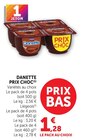 Danette prix choc - U Express à Saint-Laurent-du-Var Danette prix choc en promo chez U Express Saint-Laurent-du-Var à 1,28 €