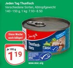 Thunfisch im Angebot bei GLOBUS in St. Ingbert Thunfisch Angebote von Jeden Tag bei GLOBUS St. Ingbert für 1,19 €