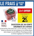 Saucisson sec au comté - GOURMETS DE L'ARTOIS - Supeco Saucisson sec au comté - GOURMETS DE L'ARTOIS à 7,54 € dans le catalogue Supeco
