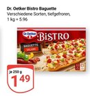 Bistro Baguette Angebote von Dr. Oetker bei GLOBUS Oberhausen für 1,49 €