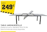 Promo Table Jardin Myrtille à 249,00 € dans le catalogue Tout Faire à Daglan
