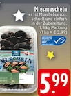 Aktuelle Muscheln Angebote bei EDEKA in Bielefeld Aktuelles Miesmuscheln Angebot bei EDEKA in Bielefeld ab 5,99 €