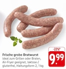 Aktuelle Bratwurst Angebote bei EDEKA in Wiesbaden Aktuelles Frische grobe Bratwurst Angebot bei EDEKA in Wiesbaden ab 9,99 €