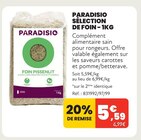 SÉLECTION DE FOIN - 1KG - PARADISIO dans le catalogue Animalis