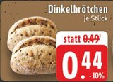 Dinkelbrötchen Angebote bei E center Kaarst für 0,44 €