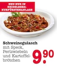 Schweinegulasch im Angebot bei E center in Mannheim Schweinegulasch Angebote bei E center Mannheim für 9,90 €