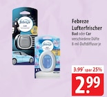 Lufterfrischer Car Angebote von Febreze bei famila Nordost Pinneberg für 2,99 €