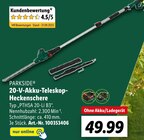 Aktuelle Schere Angebote bei Lidl in Mönchengladbach Aktuelles 20-V-Akku-Teleskop-Heckenschere Angebot bei Lidl in Mönchengladbach ab 49,99 €