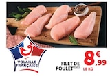 Filet de poulet - Super U à Nancy Filet de poulet en promo chez Super U Nancy à 8,99 €