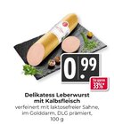 Delikatess Leberwurst mit Kalbsfleisch bei Hieber im Prospekt "" für 0,99 €