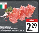 Spianata Romana bei EDEKA im Rot Prospekt für 2,29 €