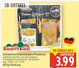 Schweinerückensteaks Provence von Bauern Gut für 3,99 € bei E center im Angebot Schweinerückensteaks Provence von Bauern Gut im aktuellen E center Prospekt